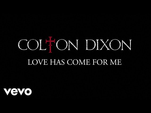 Постер Colton Dixon - Love Has Come For Me