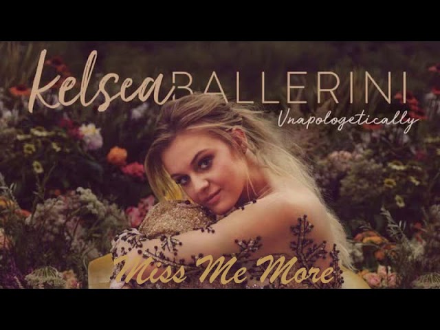Постер Kelsea Ballerini - Miss Me More