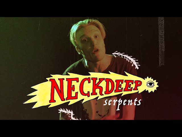 Постер Neck Deep - Serpents