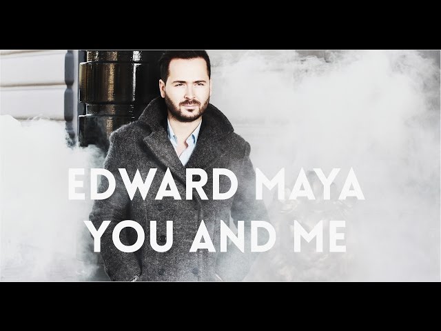 Постер Edward Maya - You And Me