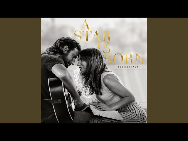 Постер Lady Gaga & Bradley Cooper - Diggin' My Grave